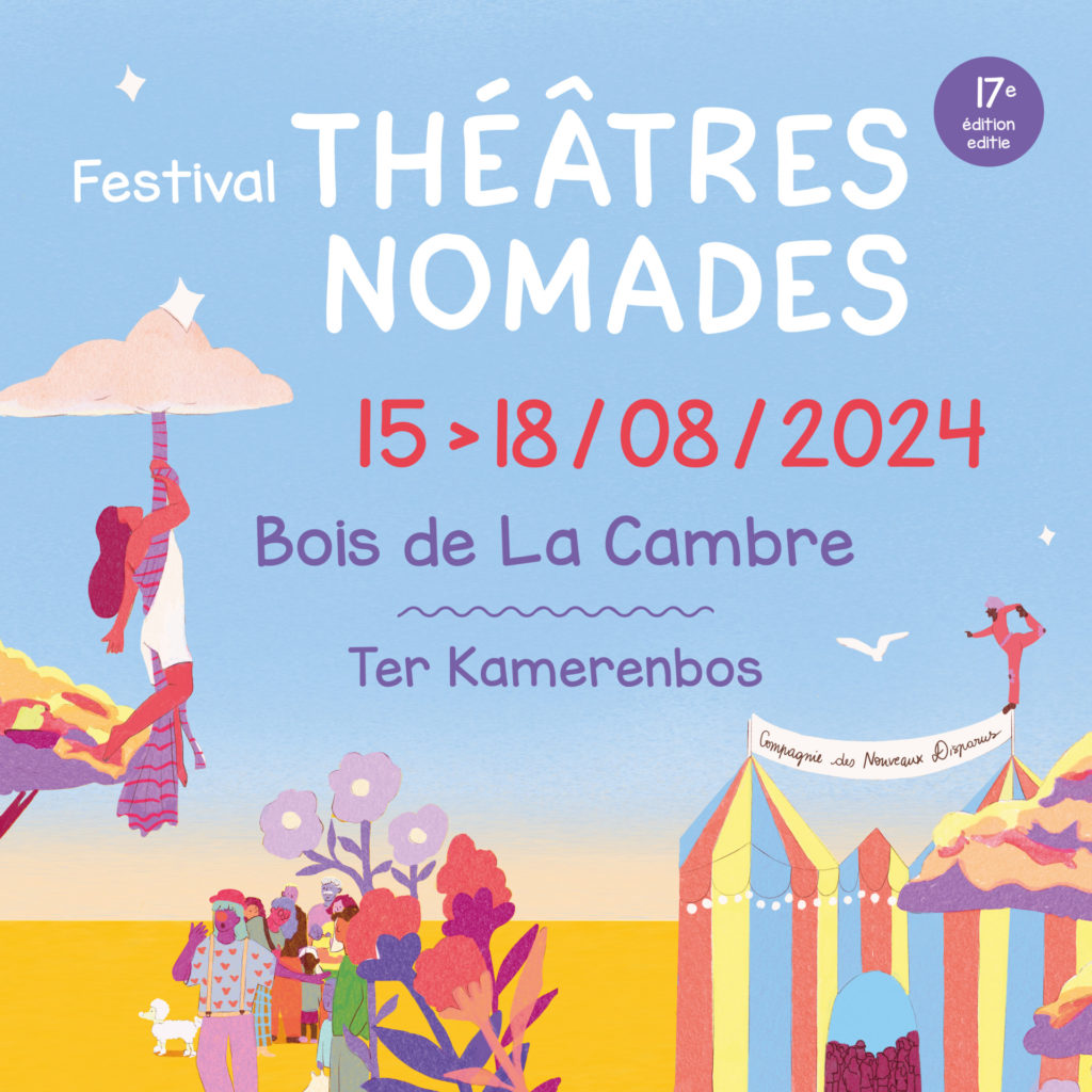 Festival Théâtres Nomades ; festival d'été ; festival cirque, théâtre, arts de rue, marionnettes, spectacles, musique ; famille ; sortie culturelle ; événement culturel ; agenda culturel ; agenda gratuit ; agenda Bruxelles ; sortie famille ; que faire à Bruxelles ; que faire ce weekend