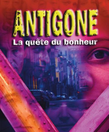 Affiche_Antigone_Quete_du_Bonheur_01